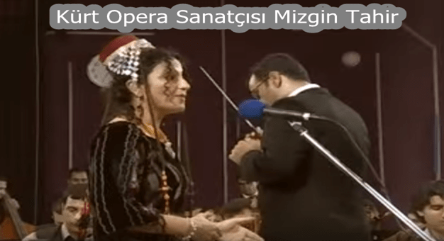 Ünlü Kürt Opera Sanatçısı Mizgîn Tahir’i Tanıyalım