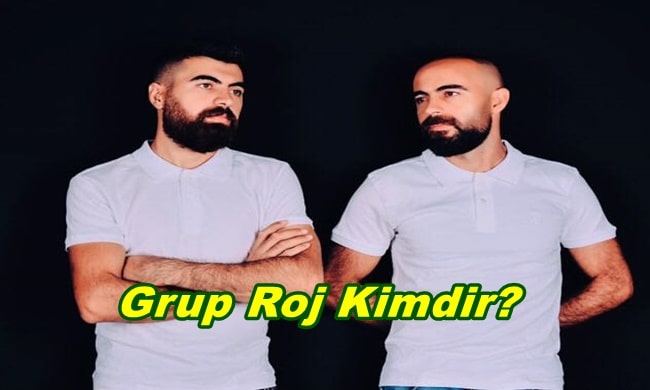 Grup Roj Kimdir Nerelidir?