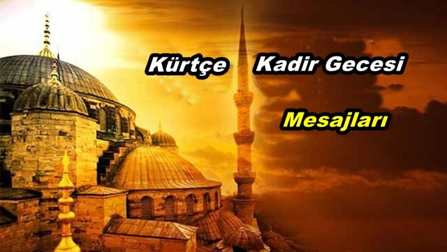 Kürtçe Kadir Gecesi Mesajları