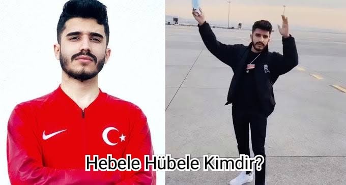 Hebele Hübele Kimdir? Nereli?