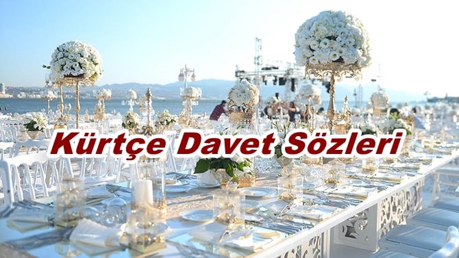 Kürtçe Teklif ve Davet Sözleri