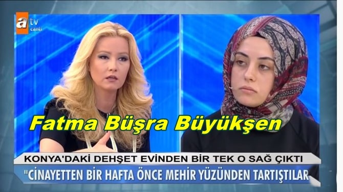 Müge Anlı Büşra Büyükşen Kimdir Nerelidir?