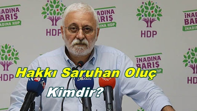 Hakkı Saruhan Oluç Kimdir? Nereli? Hakkı Saruhan Oluç Biyografisi