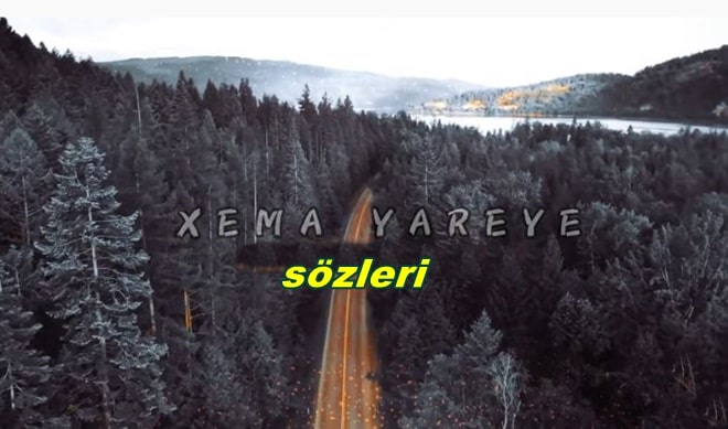 Xema Yare Türkçe Sözleri